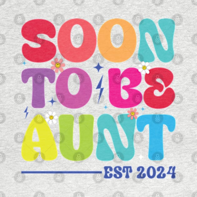 Soon to be aunt est 2024 Groovy Auntie by RiseInspired